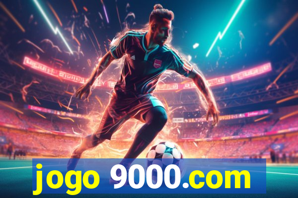 jogo 9000.com